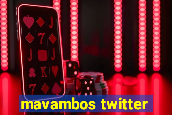 mavambos twitter